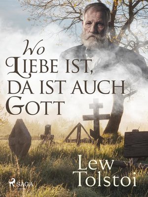 cover image of Wo Liebe ist, da ist auch Gott